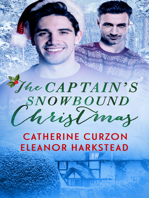 Title details for The Captain's Snowbound Christmas by Eleanor Harkstead - Available